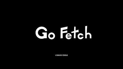 Go Fetch - Animated Short Film Official Trailer