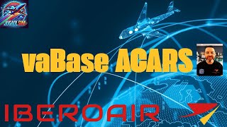 ✈️ Cómo Usar el vaBase ACARS de IberoAir para Reportar Vuelos | Guía para Pilotos Virtuales