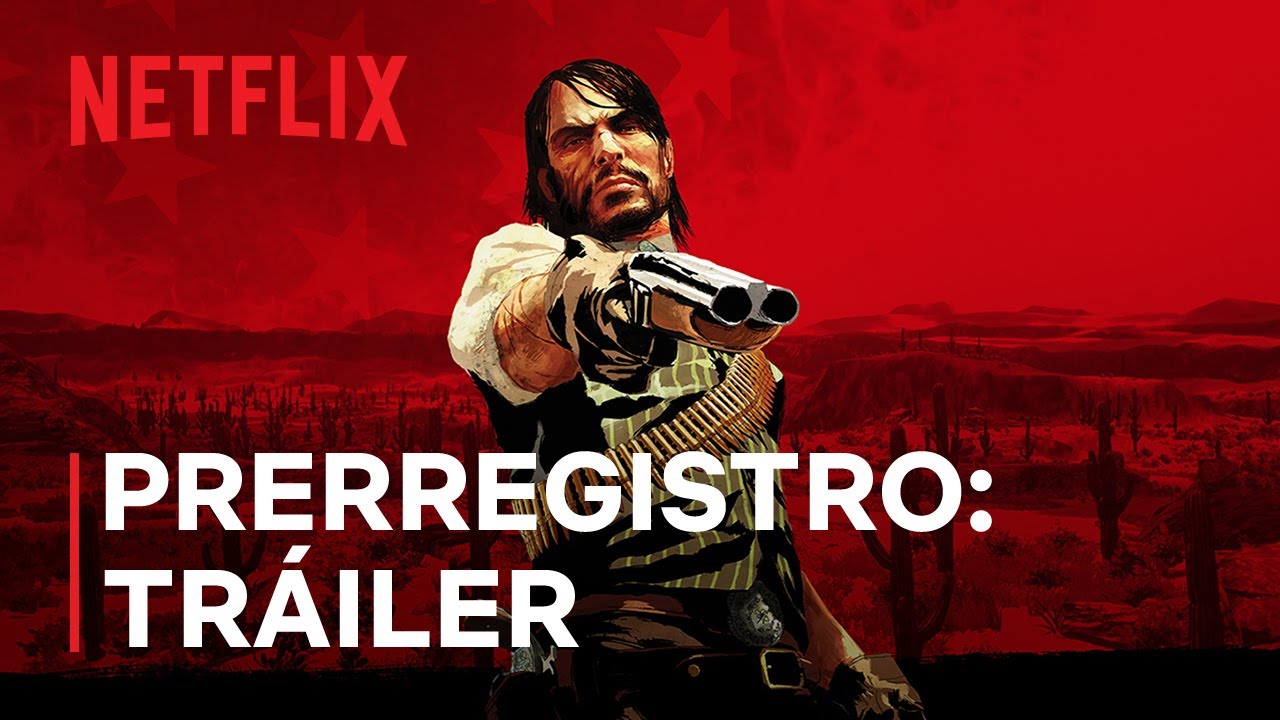 Red Dead Redemption | Prerregístrate ya | Netflix