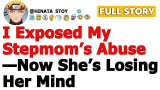 (Full story) I Exposed My Stepmom’s Abuse—Now She’s Losing Her Mind