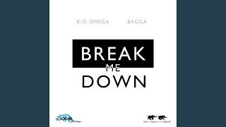 Break Me Down (Extended Mix)