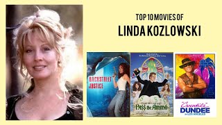 Linda Kozlowski Top 10 Movies of Linda Kozlowski| Best 10 Movies of Linda Kozlowski
