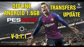 PES 2019 Mobile V3.1.1 Android Offline New Patch Transfers Update + New Kits Best Graphics