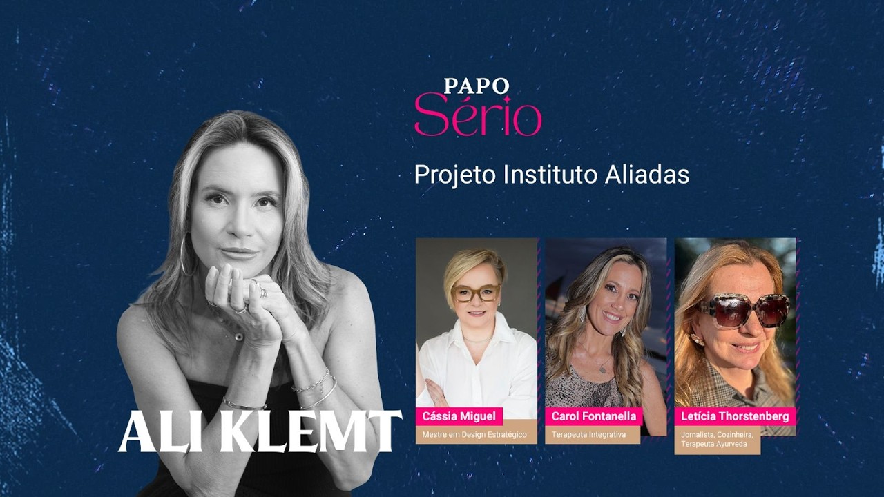 Projeto Instituto Aliadas | Papo Sério: Temp. 2 - Ep. 8