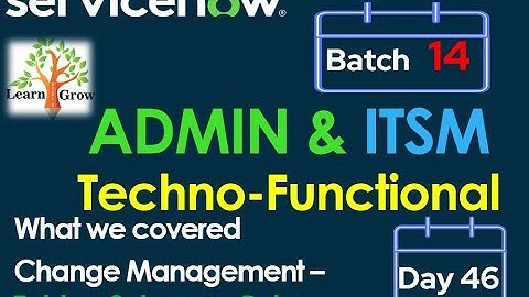 CSA-CIS ITSM Batch14 | Day 46 || Change Management - Tables - Schema - Role Overview #Shorts #Short