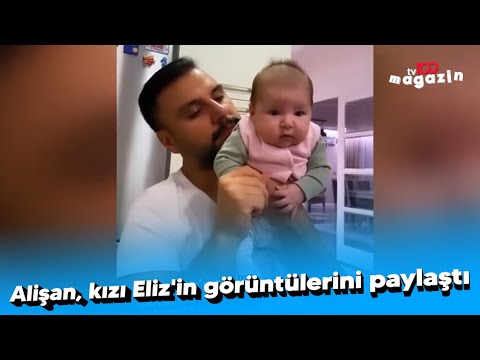 Alişan, kızı Eliz'in görüntülerini paylaştı