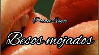 Prince Royce - Besos Mojados Resimi