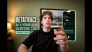 BetaTrace WebMCP Demo - An AI Agent Working With a Glucose Log