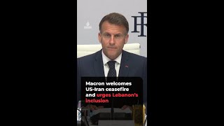 Macron Welcomes Usiran Ceasefire And Urges Lebanons Inclusion  Ajshorts