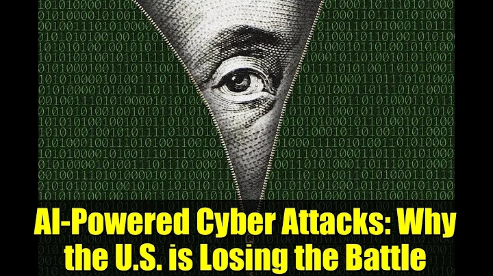 AI-Powered Cyber Attacks: Why the U.S. is Losing the Battle