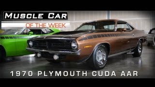 Muscle Car Of The Week Video #6: 1970 Plymouth 'Cuda AAR