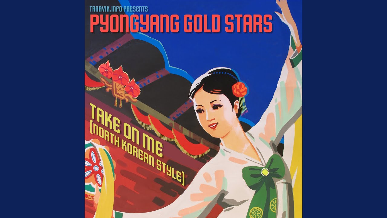 Take On Me (North Korean Style)