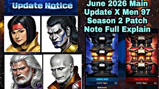 June 2026 Main Update X Men 97 Season 2 Patch Note Full Explain - Marvel Future Fight