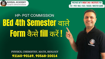 "Eligibility for 4th Semester Students in HPPSC PGT Form Filling" Bansal academy