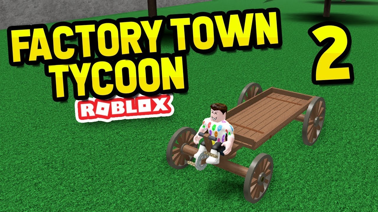 Buying A Wagon Factory Town Tycoon 2 Youtube
