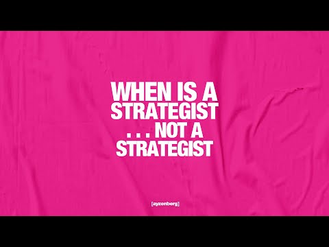 Listen In: When Is A Strategist... Not A Strategist?