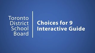 Welcome | Choices | TDSB