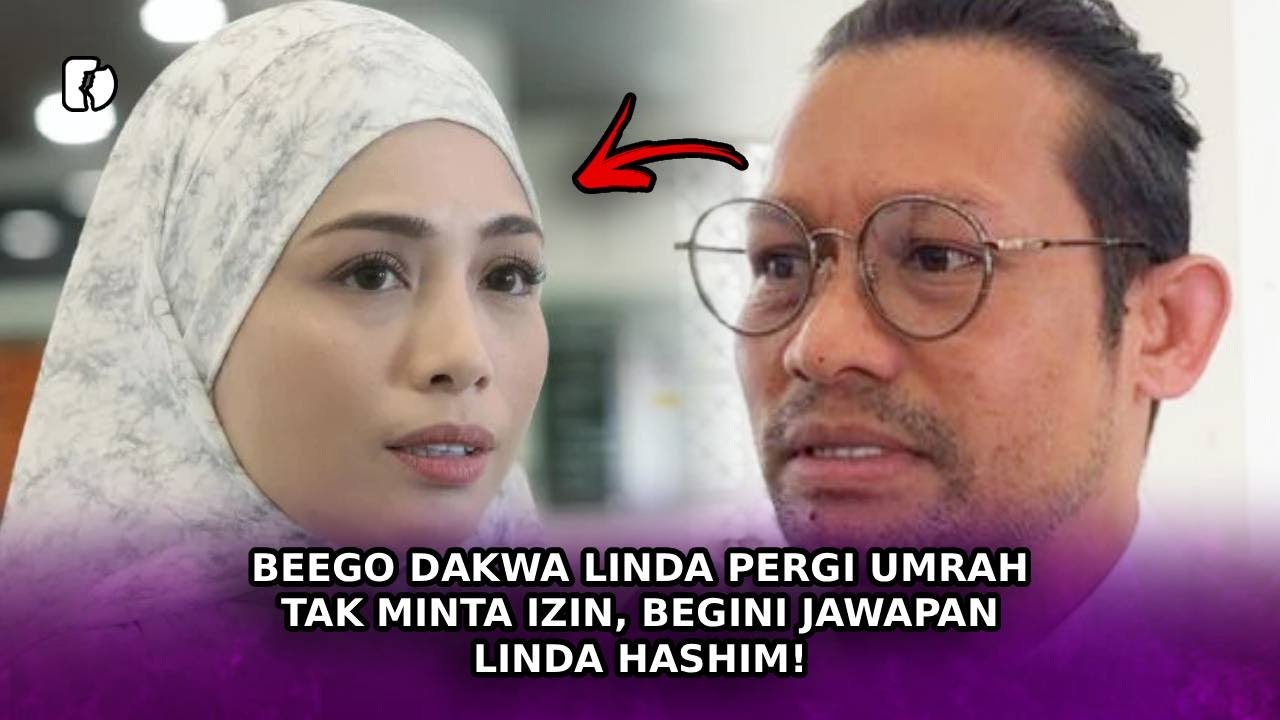 BEEGO Dakwa Linda Pergi Umrah Tak Minta Izin, Begini Jawapan Linda Hashim!