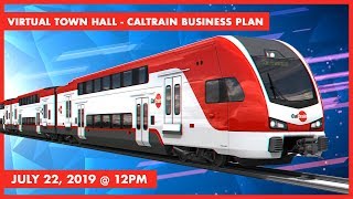 Caltrain Business Plan Virtual Town Hall
