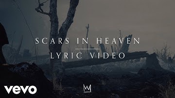 Casting Crowns - Scars in Heaven (Official Lyric Video)
