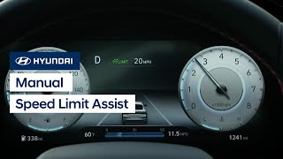 Manual Speed Limit Assist | Hyundai