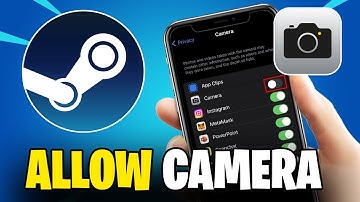 How To Allow Steam To Access Camera On iPhone - Allow Camera Permission To Steam