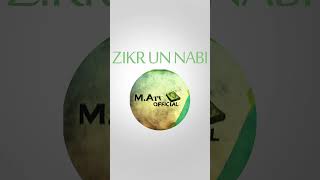 ZIKR UN NABI | Muhammad Abdullah | M A TV OFFICIAL | NO MUSIC   #shorts