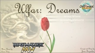 First Impressions - Ulfar Dreams -A Painful Mess |Don't give up| I suffered through this to help you