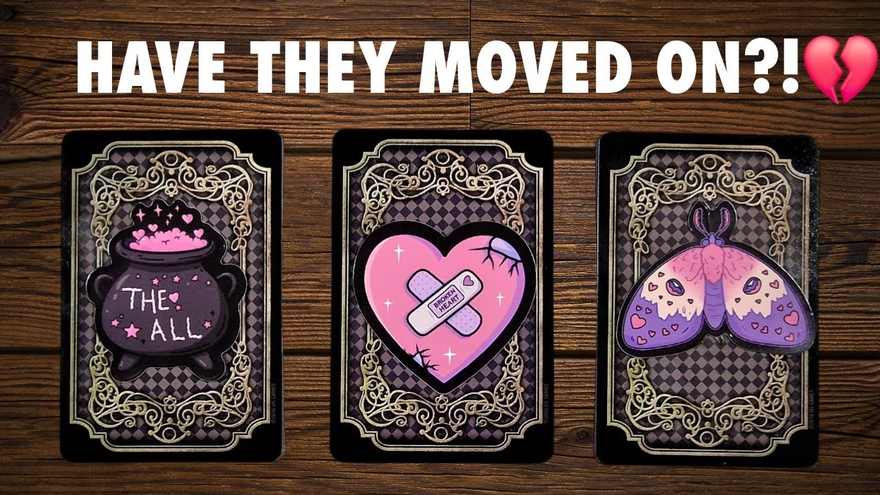 🔎💔 HAVE THEY MOVED ON❓❗😢💀🤡 PICK A CARD LOVE TAROT READING 🔮