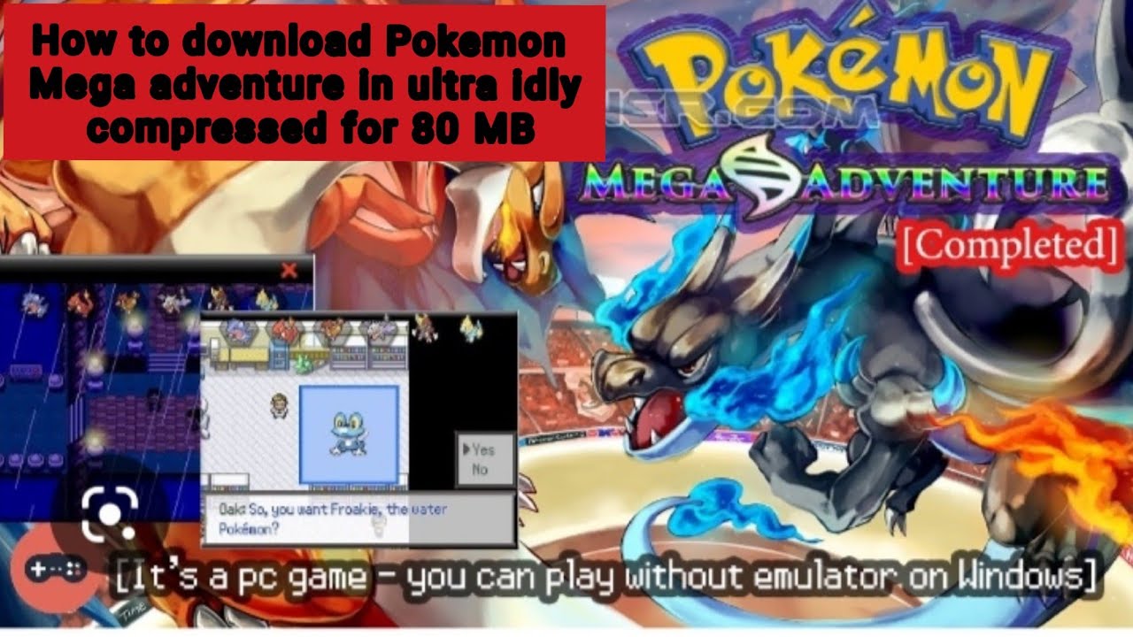 download Pokemon Mega adventure in 80 MB