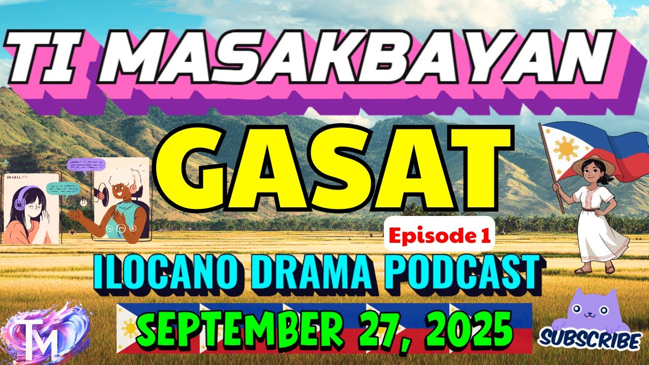Ti Masakbayan Ilocano Drama - 