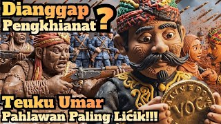 Fakta Sejarah TEUKU UMAR – Pahlawan ACEH Paling LICIK Dalam Sejarah Yang MENIPU BELANDA