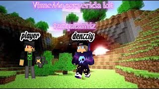MINECRAFT:VimeMC serverida kit tarqataman.