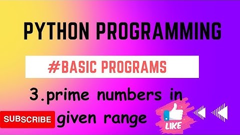 python program to find out prime numbers in given range.