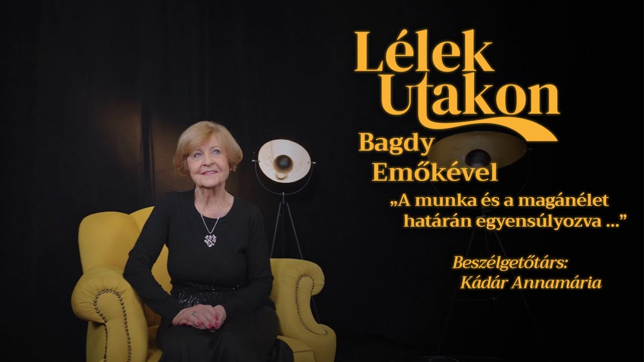 Lélekutakon Bagdy Emőkével – A munka és a magánélet határán egyensúlyozva