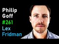 Philip Goff: Consciousness, Panpsychism, and the Philosophy of Mind | Lex Fridman Podcast #261