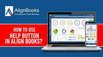 How To Use Help Button in AlignBooks ?