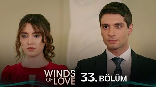 Rüzgarlı Tepe 33. Bölüm Winds Of Love Episode 33