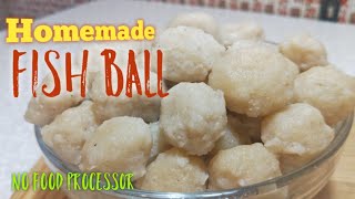 Fish Ball How To Make Fish Ball