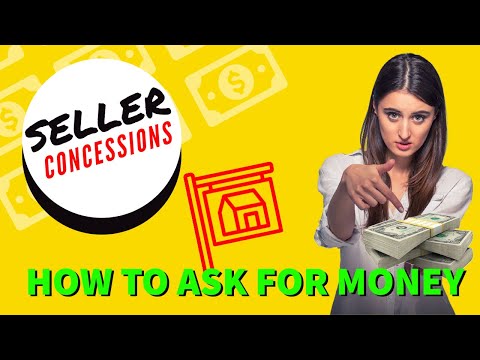 Sellers Concessions  - How to Ask for Money