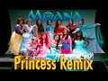 Moana  how far ill go disney princess remix