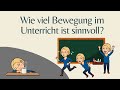 Wie viel Bewegung im Unterricht ist sinnvoll?