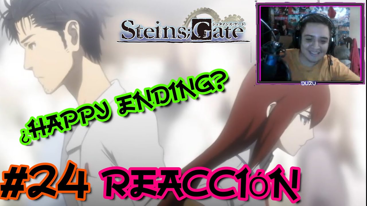 El Maldito Loco Lo Logro Steins Gate Capitulo 24 Final Reaccion Youtube
