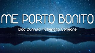 Bad Bunny - Me Porto Bonito (Letra / Lyrics) ft. Chencho Corleone