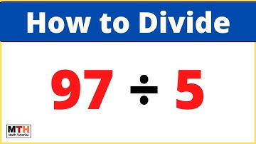 97 divided by 5 (97÷5) | Long Division