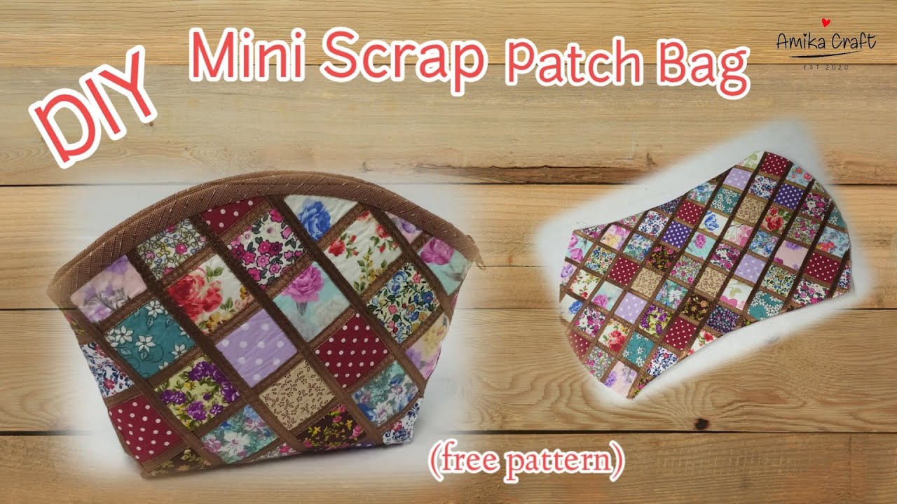 DIY Mini Scrap Patch Bag/ Fabric Scraps Ideas. - YouTube
