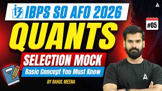 IBPS SO AFO 2026 Quants | IBPS SO AFO Quants Mock Test #5 | IBPS SO AFO Quants MCQs | By Rahul Sir
