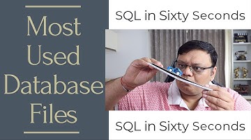 Most Used Database Files - SQL in Sixty Seconds 190