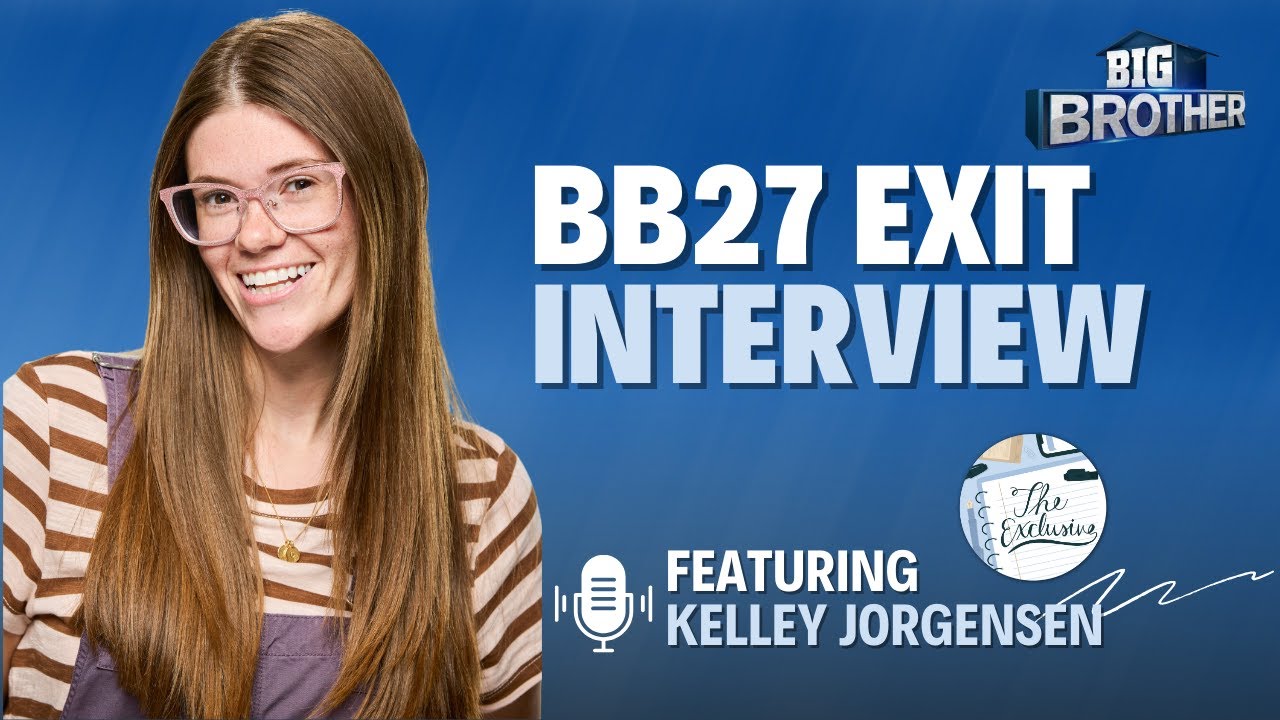 Интервью после ухода из «Большого брата 27»: Келли о том, почему ей не нравилась Рэйчел, Киану иг...