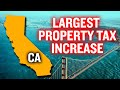 California’s Proposed Property Tax Increase, Explained | Jon Coupal